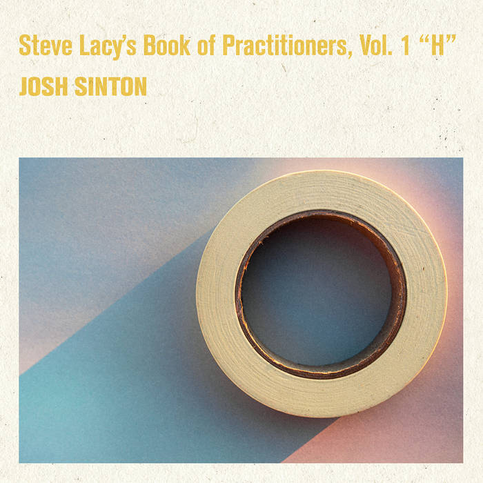 Steve Lacy’s Book of Practitioners,  Vol. 1 “H”