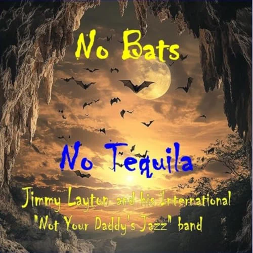 No Bats, No Tequila