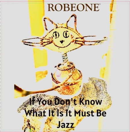 If You Don’t Know What It Is, It Must Be Jazz